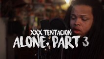 XXXTENTACION ~ ALONE, PART 3 (Kid Travis Cover)