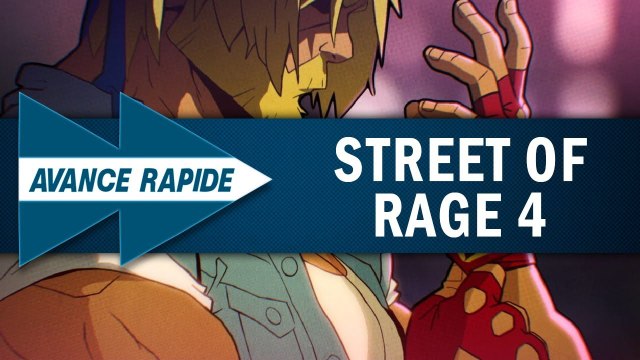 STREET OF RAGE 4 : Renover sans dénaturer ? | AVANCE RAPIDE
