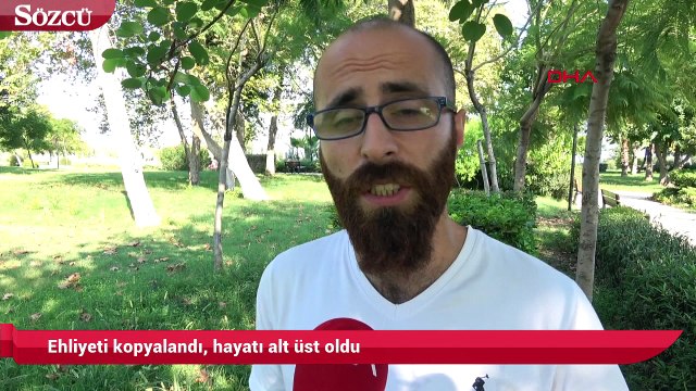Ehliyeti kopyalandı, hayatı alt üst oldu