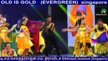 OLD IS GOLD   (EVERGREEN)  singapore  mgr show