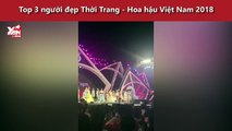 Top 3 người đẹp Thời Trang - Hoa hậu Việt Nam 2018