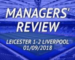 Leicester 1-2 Liverpool - Managers' review