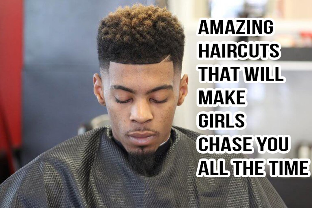 Amazing Haircuts That Will Make Girls Chase You All The Time