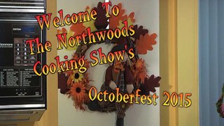 The Northwoods Cooking Show Octoberfest 2015