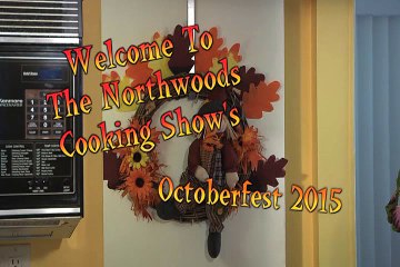 The Northwoods Cooking Show Octoberfest 2015