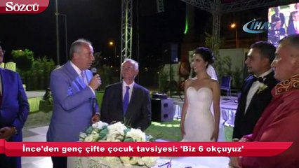 İnce'den genç çifte çocuk tavsiyesi