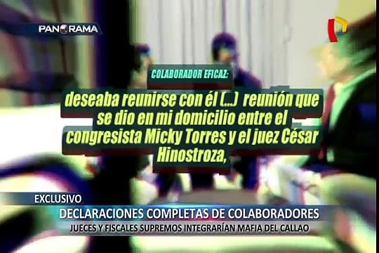 Declaraciones de colaboradores: jueces y fiscales supremos integrarían mafia del Callao