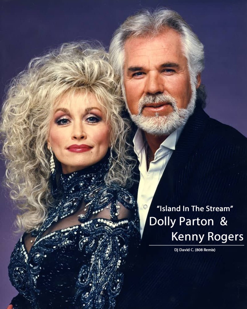 Dolly Parton And Kenny Rogers - Islands In The Stream - 808 Allstars (Dj  David C.)