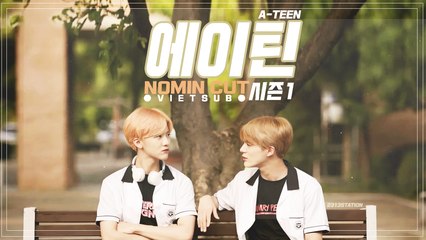 [Vietsub/CUT] A-teen / Tuổi 18 - Jeno & Jaemin