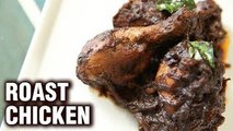 Roast Chicken Recipe - How To Make Roast Masala Chicken - Chicken Recipes - Smita Deo