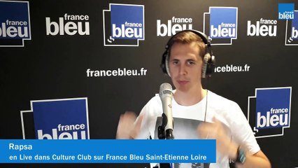 Rapsa En Live Dans Culture Club Sur France Bleu Saint-Etienne Loire