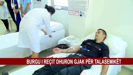 BURGU I REÇIT DHURON GJAK PËR TALASEMIKËT