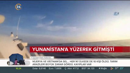Yunanistan'a yüzerek gitmişti