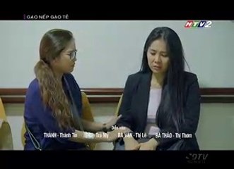 Gạo Nếp Gạo Tẻ Tập 53 HTV2 - 04/09/2018 - Phim Về Gia Đình Việt