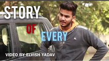 STORY OF EVERY BOYFRIEND- _ ELVISH YADAV  _