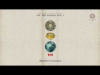 Project Canada: OTR Vol.1 [Jazz Hop Album]