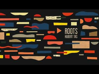 Hubert Tas - Roots [Jazz Hop Album]