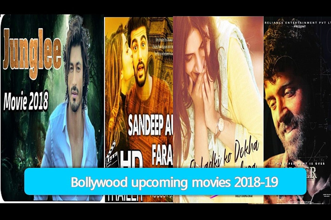 Bollywood upcoming movies list 2018-19