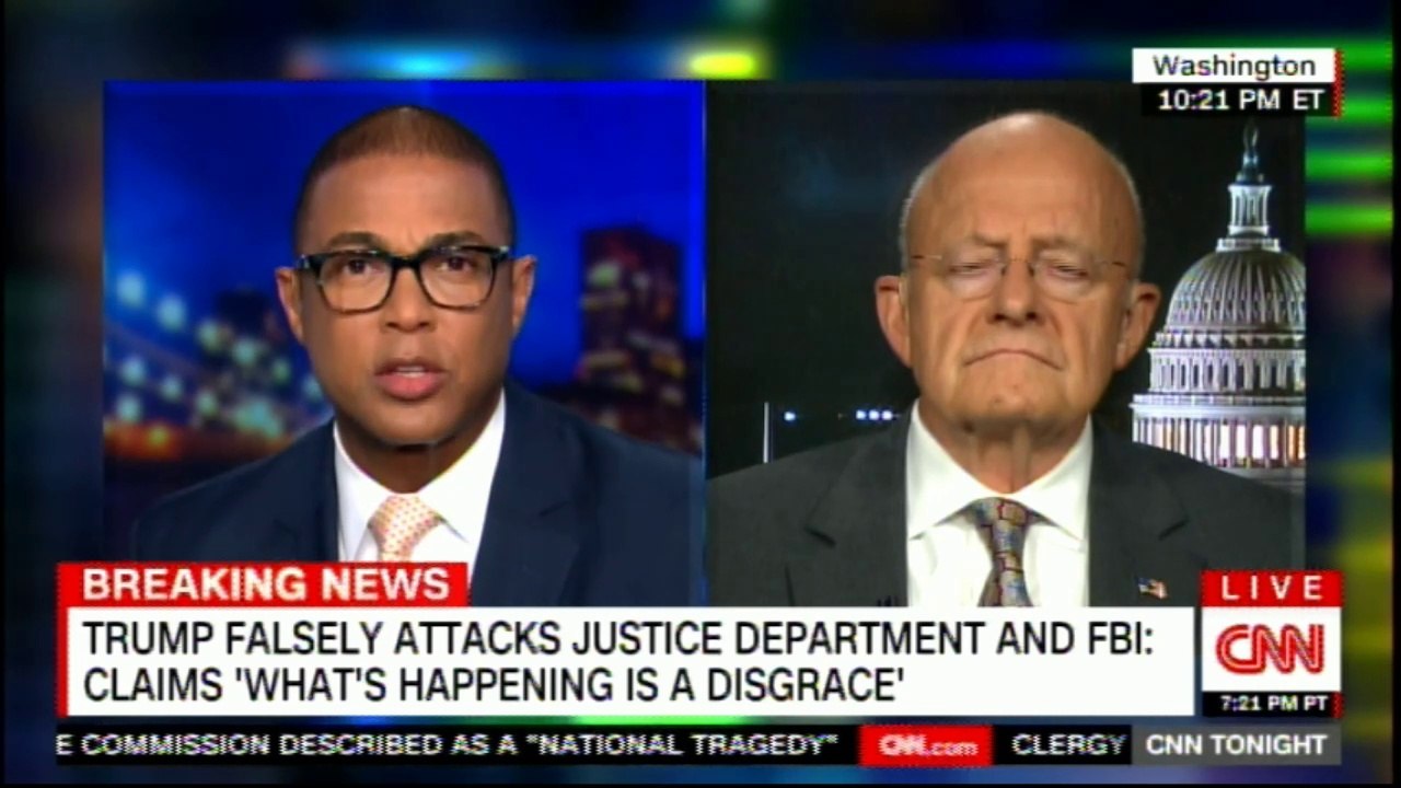 James Clapper comments on Falsely attacks Justice department and FBI: Claims 'What's happening is disgrace'. #DonaldTrump #JamesClapper #DonLemon #CNN #Breaking #News