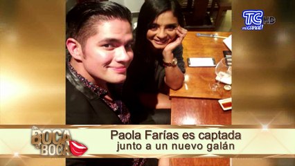 Paola Farías es captada junto a un nuevo galán