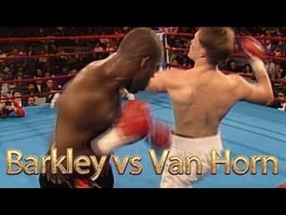 Iran Barkley vs Darrin Van Horn (Highlights)