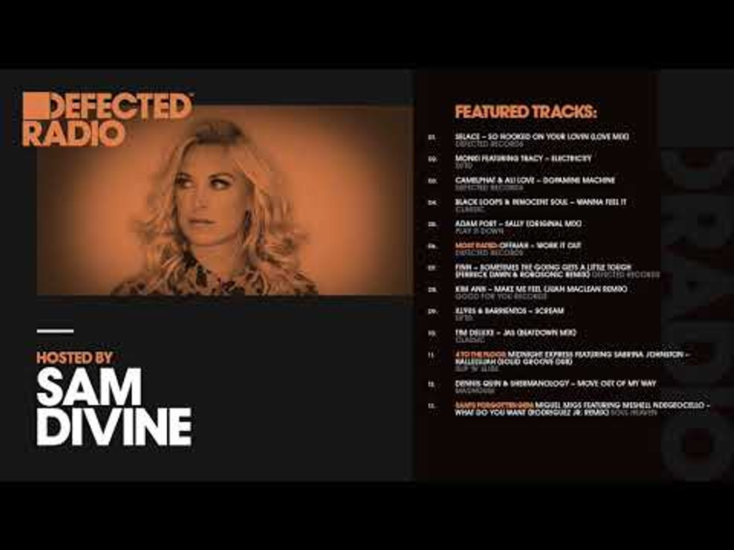 ⁣Defected Radio Show presented by Sam Divine - 24.08.18