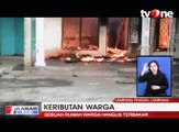 Bentrok Warga, Satu Rumah Hangus, Satu Tewas dan Satu Kritis