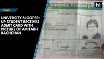 University blooper: UP student receives admit card with picture of Amitabh Bachchan