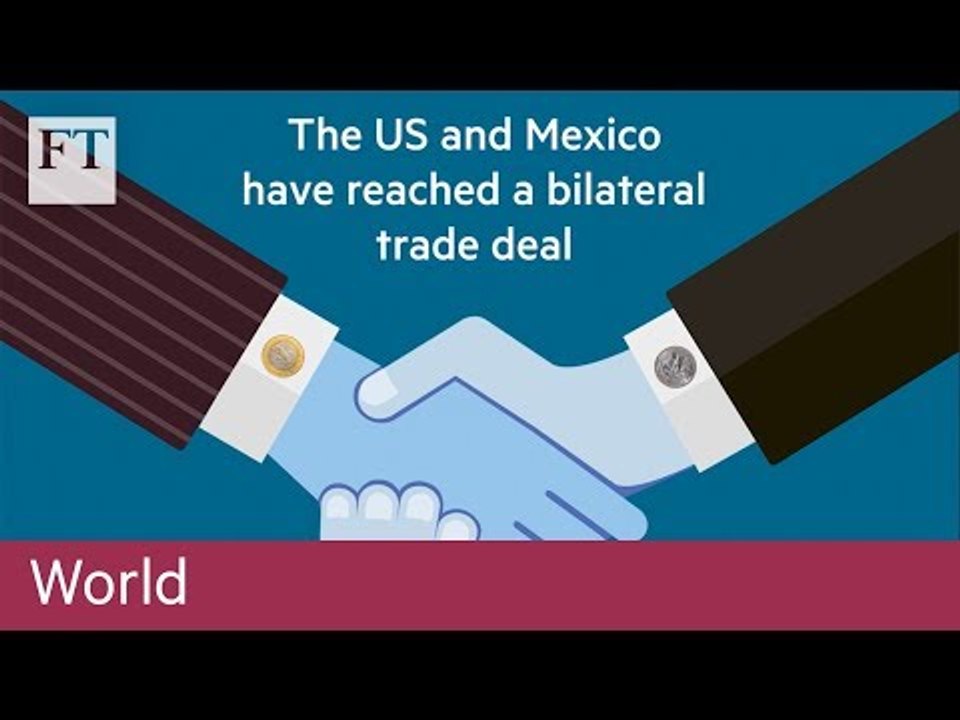 The Nafta shake-up explained