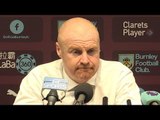 Sean Dyche Full Pre-Match Press Conference - Burnley v Manchester United - Premier League