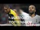 Watford v Tottenham - Premier League Match Preview