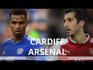 Cardiff City v Arsenal - Premier League Match Preview