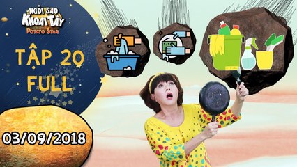 Ngôi sao khoai tây |tập 20 full: Phương Dung hối hận sau khi nhận lời làm giúp việc tại nhà họ Huỳnh