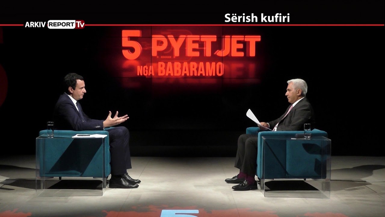 REPORT TV, 5 PYETJET NGA BABARAMO - I FTUAR ALBIN KURTI - PJESA E PARE