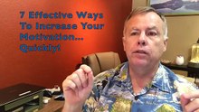 7 Effective Ways To Increase Your Motivation Quickly