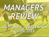Watford 2-1 Tottenham - Managers' review