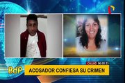 Esta es la escalofriante confesión del sujeto que asesinó a mujer en el Callao