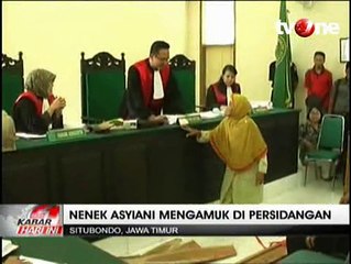 Nenek Asiani Mengamuk di Persidangan