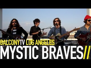 MYSTIC BRAVES - PERFECT PERSON (BalconyTV)