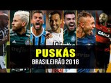PUSKÁS DO BRASILEIRÃO 2018 | Veja os golaços do Campeonato Brasileiro até a 22ª rodada