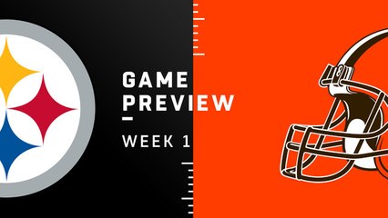 Steelers vs. Browns | Week 1 Preview