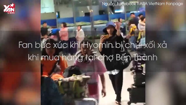 Fan bức xúc khi Hyomin bị chửi xối xả khi mua hàng tại chợ Bến Thành