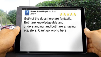 Natural State Chiropractic, PLLC Bentonville Remarkable Five Star Review by Allen F.