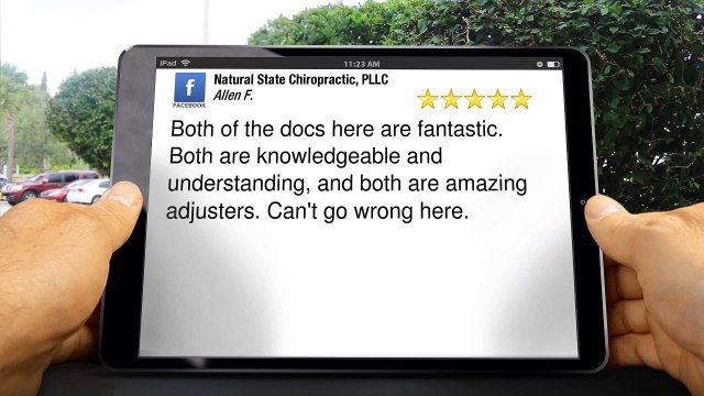 Natural State Chiropractic, PLLC Bentonville Remarkable Five Star Review by Allen F.