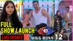 Bigg Boss 12 Full Show Launch Live Update | TellyMasala