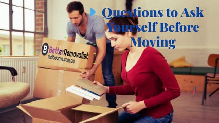 Questions to Ask Yourself Before Moving