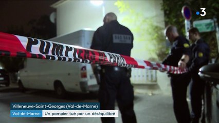 Val-de-Marne : un pompier tué par un déséquilibré