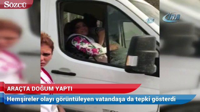 Hastane önünde araçta doğum yaptı