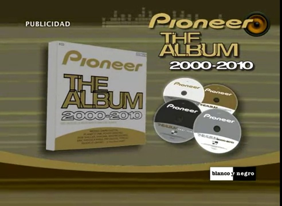 Anuncio del Pioneer The Album (2000-2010)