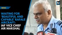 Waiting for ‘beautiful and capable’ Rafale aircraft: IAF Vice Chief Air Marshal